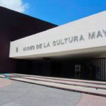 MUSEO DE LA CULTURA MAYA DE CHETUMAL REABRIRÁ SUS PUERTAS DE MANERA PARCIAL